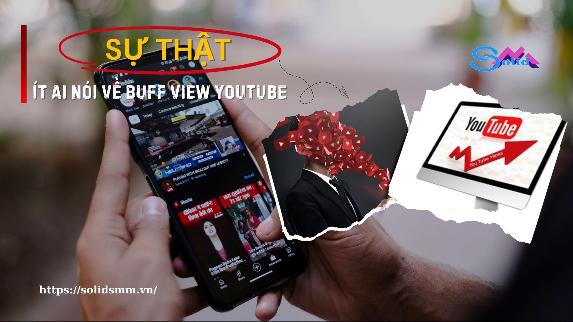 Sự thật ít ai nói về buff view Youtube
